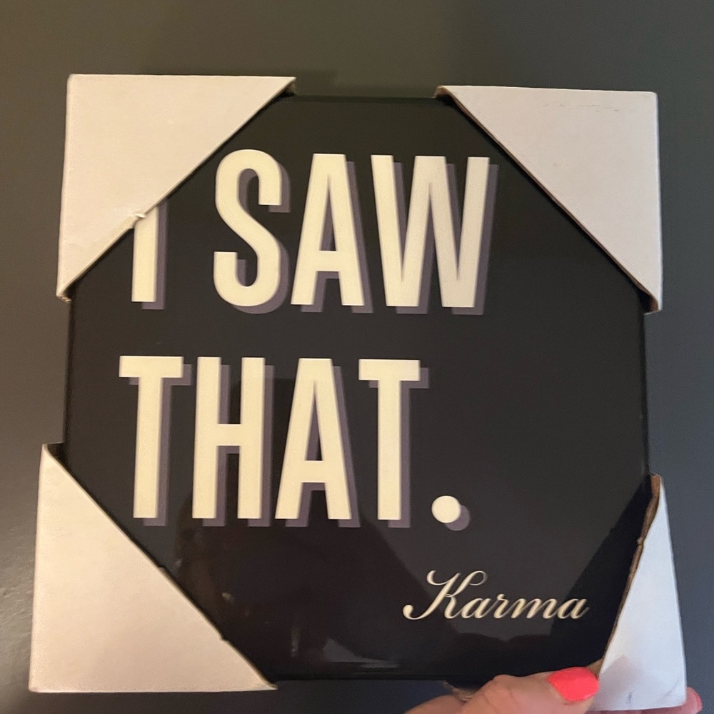 NWT “I Saw That” -Karma Sign